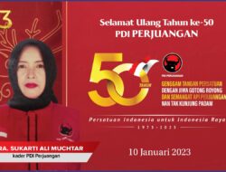 Dra. Sukarti Ali Muchtar Mengucapkan : Selamat Ulang Tahun ke 50 PDI PERJUANGAN