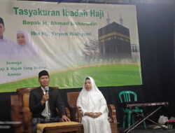 Pulang Haji, H. Ahmad Baharudin dan Istri Hj. Yuyun Wahyuni Gelar Tasyakuran dan Doa Bersama